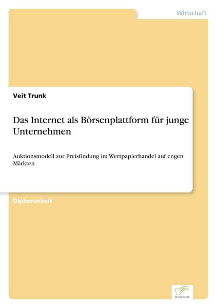 Produktbild: Das Internet als B&ouml;rsenplattform f&uuml;r junge Unternehmen