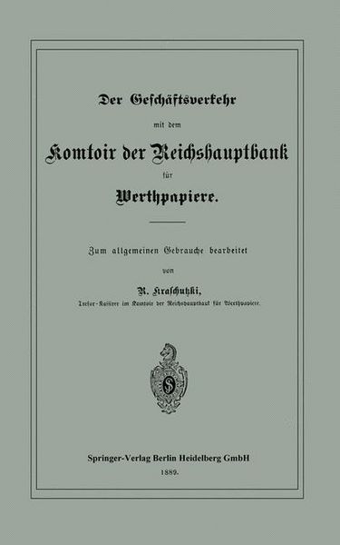 Produktbild: Der Gesch&auml;ftsverkehr mit dem Komtoir der Reichshauptbank f&uuml;r Werthpapiere