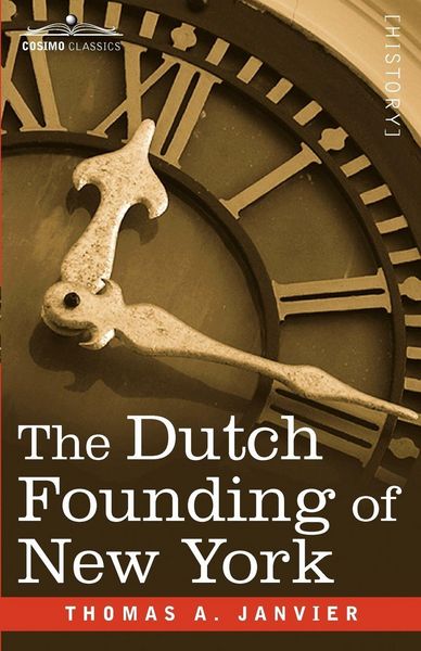 Produktbild: The Dutch Founding of New York
