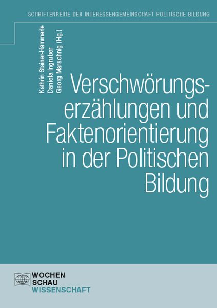 Produktbild: Verschw&ouml;rungserz&auml;hlungen und Faktenorientierung in der Politischen Bildung