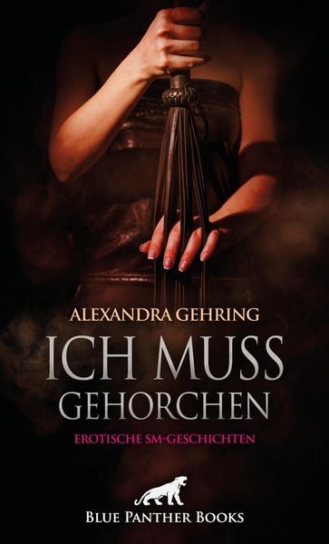 Produktbild: Ich muss gehorchen | Erotische SM-Geschichten
