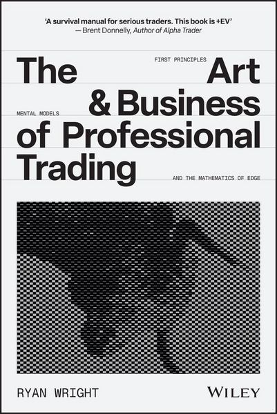Produktbild: The Art and Business of Professional Trading