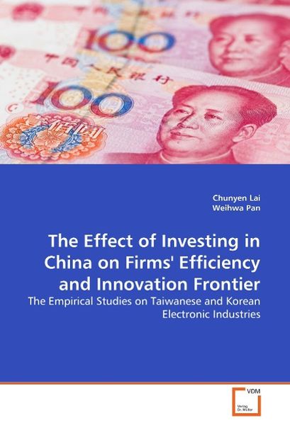Produktbild: Lai, C: Effect of Investing in China on Firms' Efficiency an