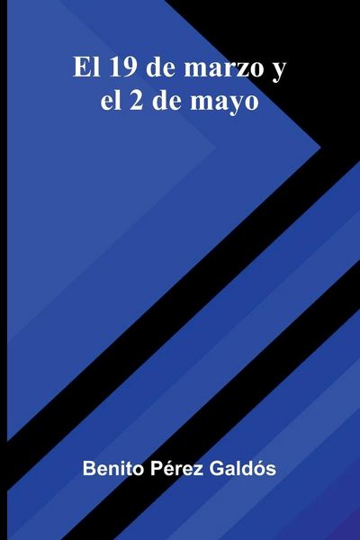 Produktbild: El 19 De Marzo Y El 2 De Mayo
