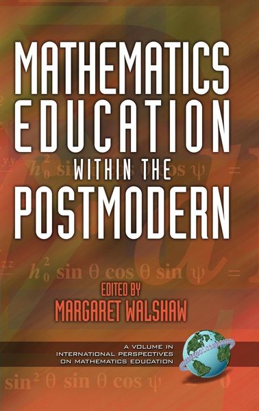 Produktbild: Mathematics Education Within the Postmodern (Hc)