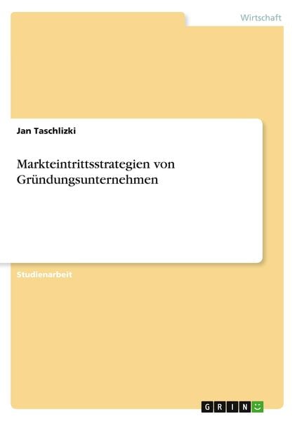 Produktbild: Markteintrittsstrategien von Gr&uuml;ndungsunternehmen