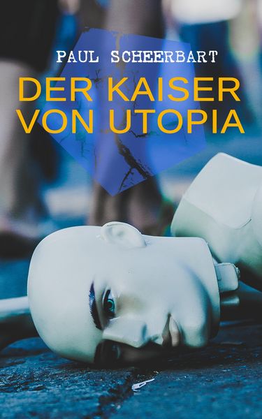 Produktbild: Der Kaiser von Utopia