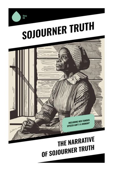 Produktbild: The Narrative of Sojourner Truth