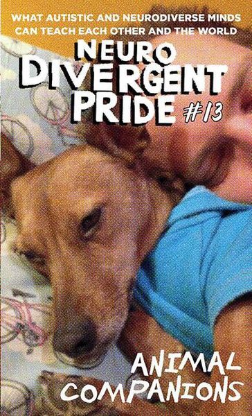 Produktbild: Neurodivergent Pride #13: Animal Companions (What Autistic Minds Can Teach Each Other and the World)