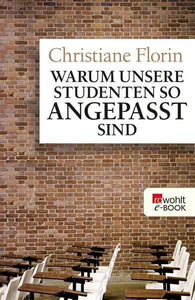 Produktbild: Warum unsere Studenten so angepasst sind