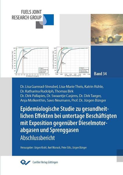 Produktbild: Epidemiologische Studie zu gesundheitlichen Effekten bei untertage Besch&auml;ftigten mit Exposition gegen&uuml;ber Dieselmotorabgasen und Sprenggasen