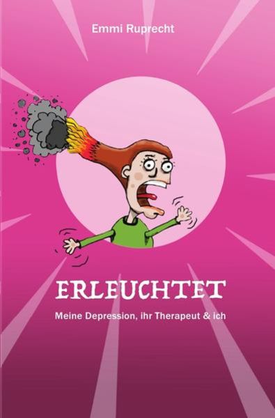 Erleuchtet, Taschenbuch von Emmi Ruprecht, Epubli, 9783745054705