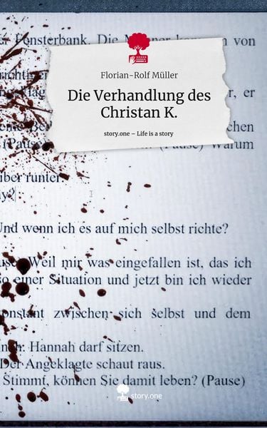 Produktbild: Die Verhandlung des Christan K.. Life is a Story - story.one