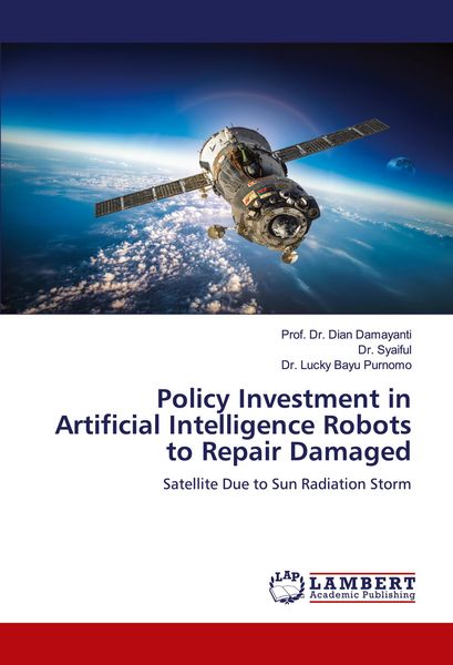 Produktbild: Policy Investment in Artificial Intelligence Robots to Repair Damaged