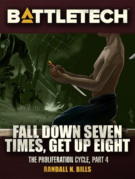 Produktbild: BattleTech: Fall Down Seven Times, Get Up Eight (Proliferation Cycle #4)