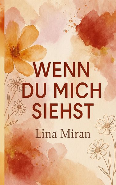 Wenn du mich siehst, Taschenbuch von Lina Miran, BoD – Books on Demand, 9783819246777