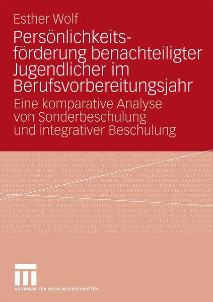 Persönlichkeitsförderung benachteiligter Jugendlicher im Berufsvorbereitungsjahr, Taschenbuch von Esther Wolf, VS Verlag für Sozialwissenschaften,