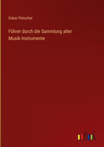 Produktbild: F&uuml;hrer durch die Sammlung alter Musik-Instrumente