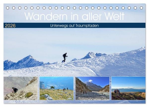 Wandern in aller Welt (Tischkalender 2026 DIN A5 quer), CALVENDO Monatskalender