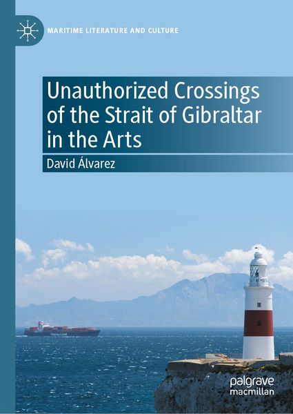 Produktbild: Unauthorized Crossings of the Strait of Gibraltar in the Arts