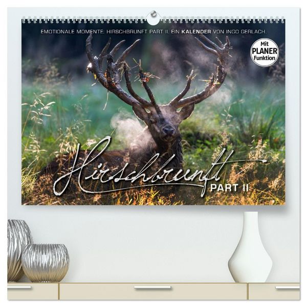 Produktbild: Emotionale Momente: Hirschbrunft. Part II. (hochwertiger Premium Wandkalender 2026 DIN A2 quer), Kunstdruck in Hochglanz