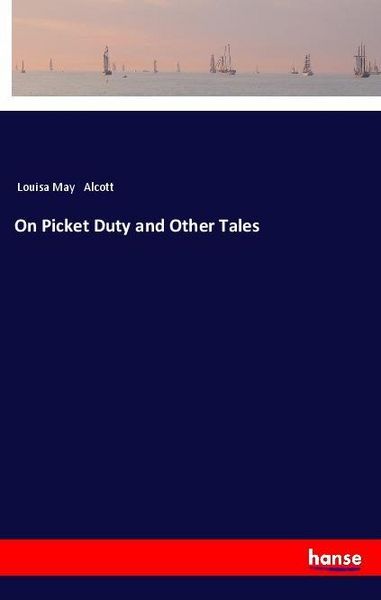 Produktbild: On Picket Duty and Other Tales