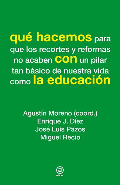 Produktbild: Qu&eacute; hacemos con la educaci&oacute;n
