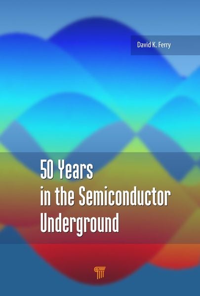 Produktbild: 50 Years in the Semiconductor Underground