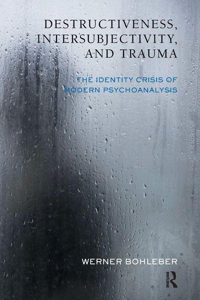 Produktbild: Destructiveness, Intersubjectivity and Trauma