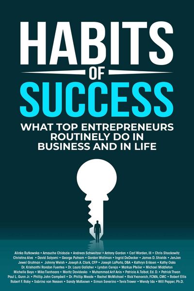 Produktbild: Habits of Success: What Top Entrepreneurs Routinely Do in Business and in Life