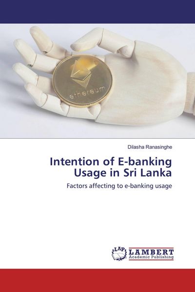 Produktbild: Intention of E-banking Usage in Sri Lanka