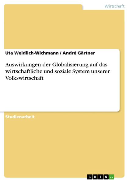 Produktbild: Auswirkungen der Globalisierung auf das wirtschaftliche und soziale System unserer Volkswirtschaft