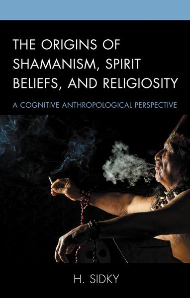 Produktbild: The Origins of Shamanism, Spirit Beliefs, and Religiosity