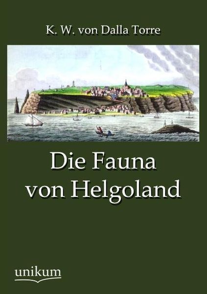 Produktbild: Dalla Torre, K: Fauna von Helgoland