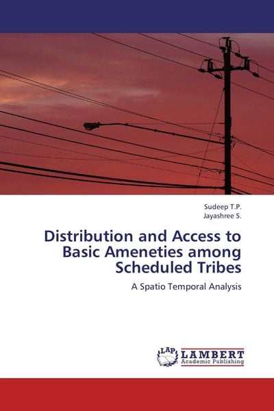 Produktbild: Distribution and Access to Basic Ameneties among Scheduled Tribes