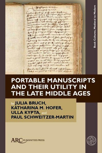 Produktbild: Portable Manuscripts and their Utility in the Late Middle Ages