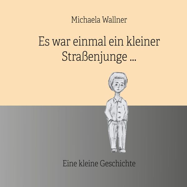 Produktbild: Es war einmal ein kleiner Stra&szlig;enjunge.
