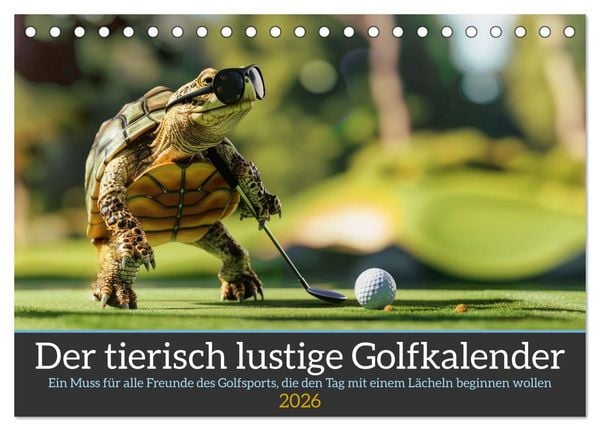 Produktbild: Der tierisch lustige Golfkalender (Tischkalender 2026 DIN A5 quer), CALVENDO Monatskalender