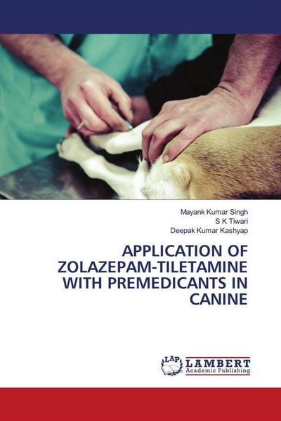 Produktbild: Application Of Zolazepam-Tiletamine with Premedicants in Canine