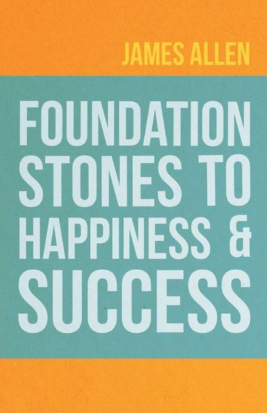 Produktbild: Foundation Stones to Happiness and Success