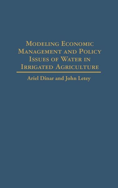 Produktbild: Modeling Economic Management and Policy Issues of Water in Irrigated Agriculture