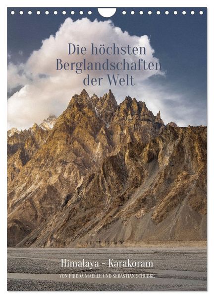 Die höchsten Gebirgslandschaften der Welt Himalaya-Karakoram (Wandkalender 2026 DIN A4 hoch), CALVENDO Monatskalender