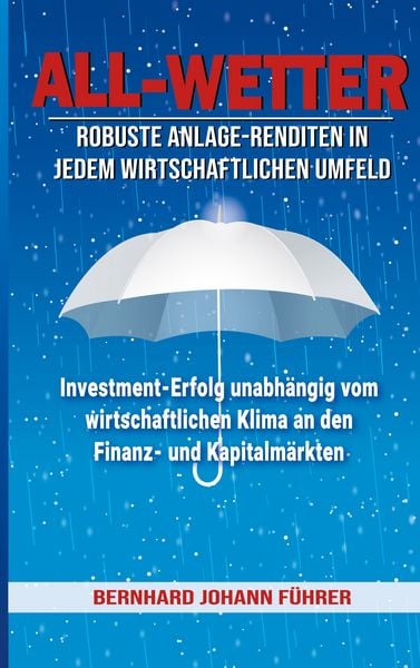 All-Wetter, Taschenbuch von Bernhard Führer, BoD – Books on Demand, 9783753403458