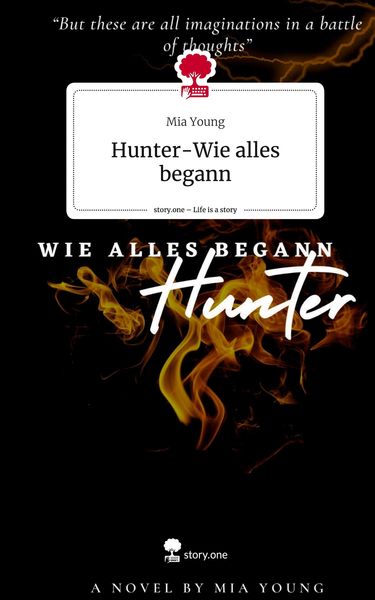 Produktbild: Hunter-Wie alles begann. Life is a Story - story.one