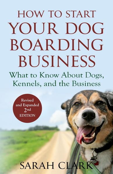 Produktbild: How to Start Your Dog Boarding Business (Dog Knowledge)