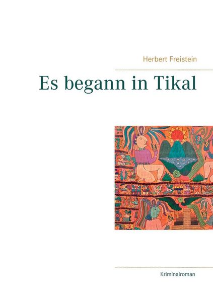 Produktbild: Es begann in Tikal