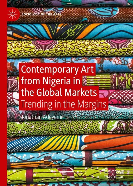 Produktbild: Contemporary Art from Nigeria in the Global Markets