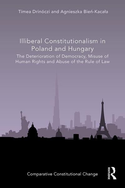 Produktbild: Illiberal Constitutionalism in Poland and Hungary
