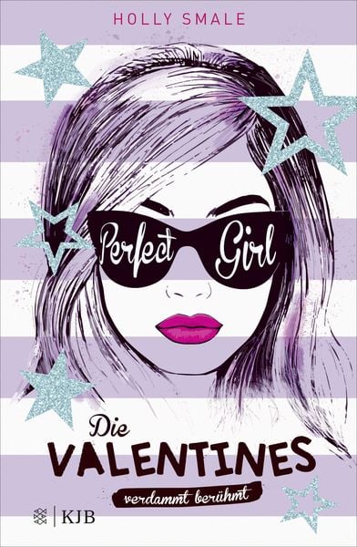 Produktbild: Die Valentines &ndash; verdammt ber&uuml;hmt. Perfect Girl