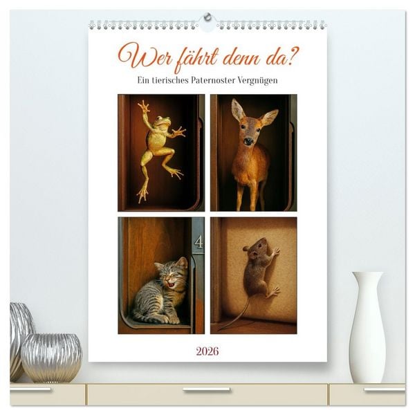 Produktbild: Wer f&auml;hrt denn da? Ein tierisches Paternoster Vergn&uuml;gen (hochwertiger Premium Wandkalender 2026 DIN A2 hoch), Kunstdruck in Hochglanz